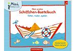 Mein erstes Schiffchen-Bastelbuch